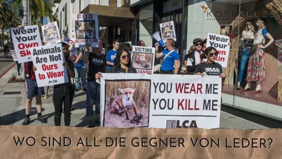 Wo sind all die Gegner von Leder?
