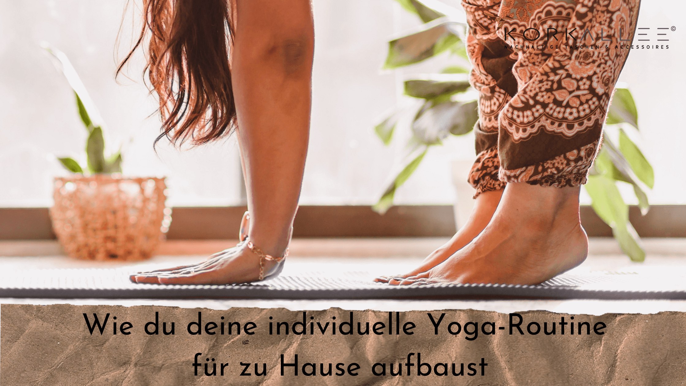 Wie du deine individuelle Yoga-Routine zu Hause aufbaust