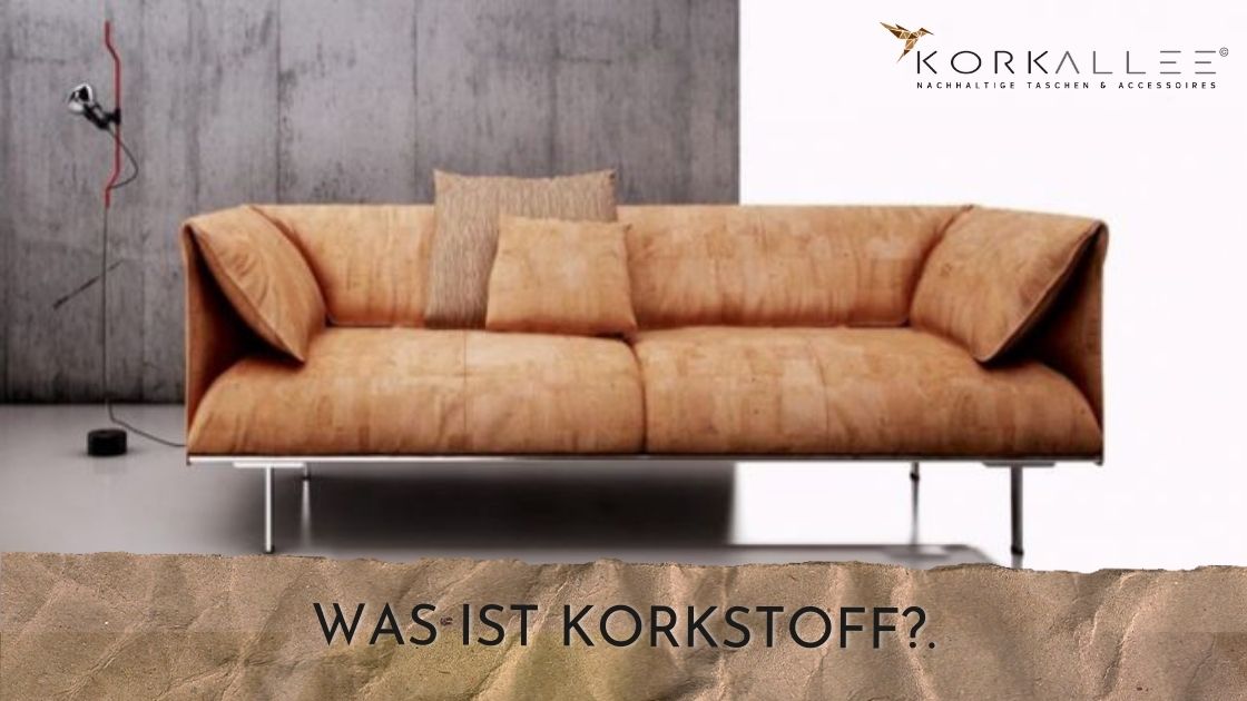 Was ist Korkstoff? Ein nachhaltiges Material mit Potenzial