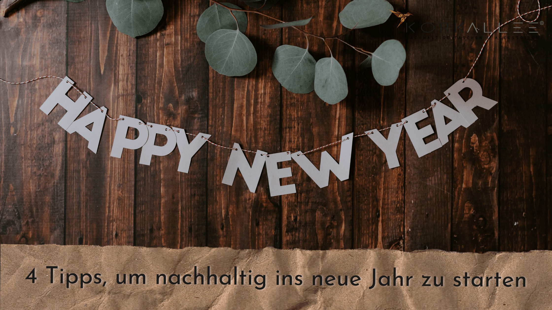 4 Tipps, um nachhaltig ins neue Jahr zu starten